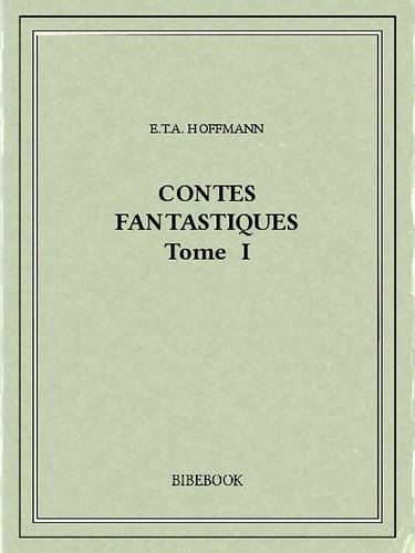 Contes fantastiques I