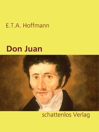 E.T.A. Hoffmann - Don Juan.