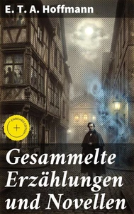 Gesammelte Erzählungen und Novellen