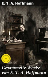 Gesammelte Werke von E. T. A. Hoffmann