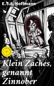 Klein Zaches, genannt Zinnober