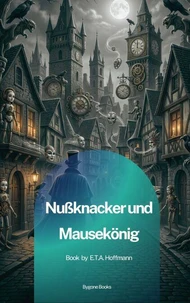 Nußknacker und Mausekönig