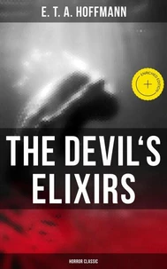 The Devil's Elixirs (Horror Classic)