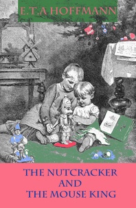 E.T.A Hoffmann et Saint Simon - The Nutcracker and The Mouse King.