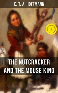 THE NUTCRACKER AND THE MOUSE KING
