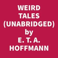 WEIRD TALES, VOLUME 2 (UNABRIDGED)