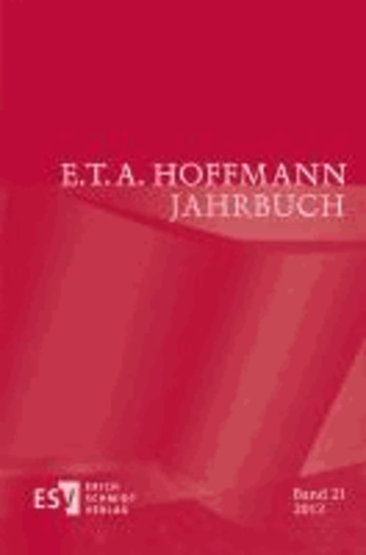 E.T.A. Hoffmann-Jahrbuch 2013.