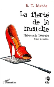 La fierté de la mouche