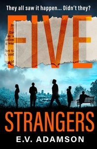 E.V. Adamson - Five Strangers.