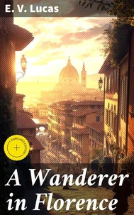 A Wanderer in Florence