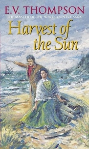 E. V. Thompson - Harvest Of The Sun - Number 3 in series.