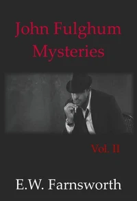 John Fulghum Mysteries, Vol. II