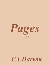 EA Harwik - Pages - Book 2 - Pages, #2.