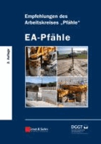 EA-Pfähle - Empfehlungen des Arbeitskreises "Pfähle".