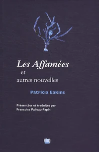 Les Affamées et autres nouvelles