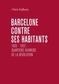 Barcelone contre ses habitants
