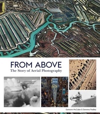 Ebook téléchargement gratuit pdf From Above  - The story of aerial photography in French 9781786275219 FB2 iBook CHM par Eamonn Mccabe