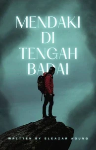 Mendaki di Tengah Badai