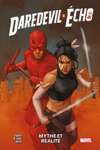 Daredevil &amp; Echo : Mythe et réalité