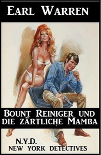 Bount Reiniger und die zärtliche Mamba: N.Y.D. New York Detectives