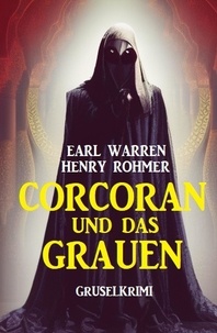  Earl Warren et  Henry Rohmer - Corcoran und das Grauen: Gruselkrimi.