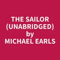 The Sailor (Unabridged)