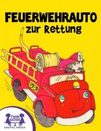 Feuerwehrauto zur Rettung