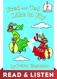 Fred and Ted Like to Fly: Read &amp; Listen Edition