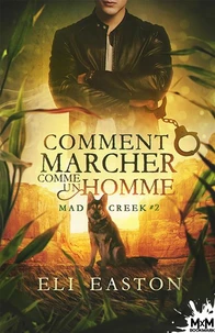 Comment marcher comme un homme