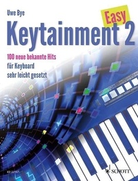 Uwe Bye - Easy Keytainment 2 - 100 neue bekannte Hits. keyboard..