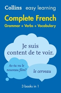 Easy Learning French Complete Grammar, Verbs and Vocabulary (3 books in 1) - Trusted support for learning.