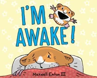 I'm Awake!