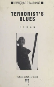 Terrorist's blues