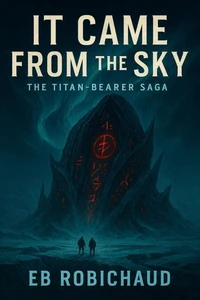It Came From The Sky