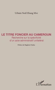 Le Titre foncier au Cameroun