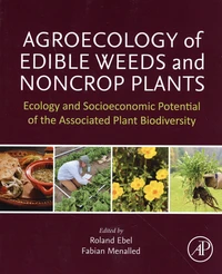 Agroecology of Edible Weeds and Non-Crop Plants