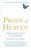 Proof of Heaven. A Neurosurgeon's Journey into the Afterlife