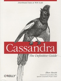 Eben Hewitt - Cassandra : The Definitive Guide.