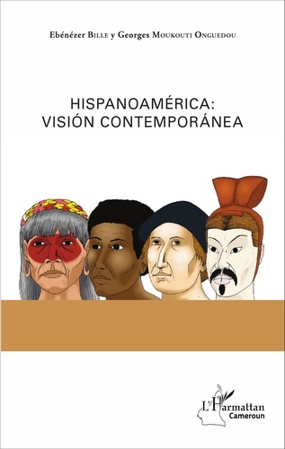 Hispanoamérica : Vision contemporanea