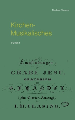Kirchen-Musikalisches. Studien I