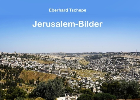 Jerusalem Bilder