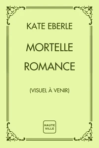 Mortelle Romance
