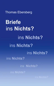 Briefe ins Nichts?