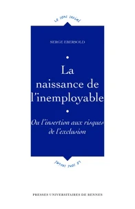 La naissance de l'inemployable