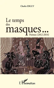 Le temps des masques...