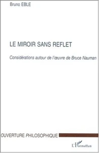 Le miroir sans reflet.