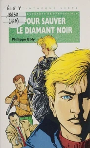 Pour sauver le Diamant noir