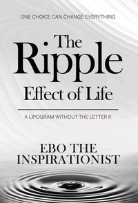 The Ripple Effect Of Life