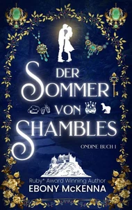 Der Sommer von Shambles