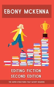 Editing Fiction Second Edition